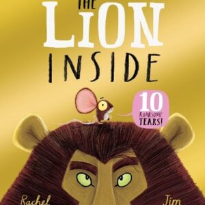 The Lion Inside by Rachel Bright