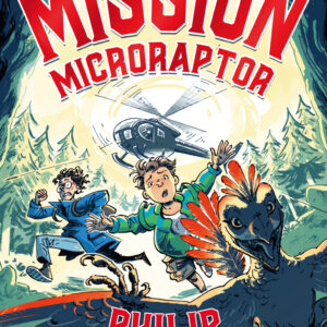 Mission Microraptor by Philip Kavvadias